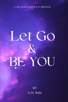 Paperback Let Go & Be You Book