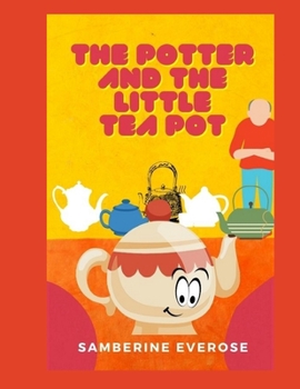 Paperback The Potter and the little tea pot Book