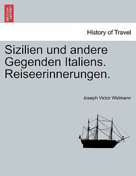 Paperback Sizilien Und Andere Gegenden Italiens. Reiseerinnerungen. [German] Book