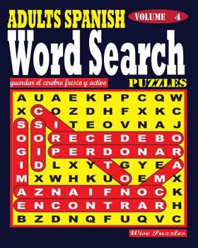 Paperback ADULTS SPANISH Word Search Puzzles. Vol. 4 [Spanish] Book