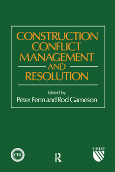 Paperback Construction Conflict Management and Resolution Book