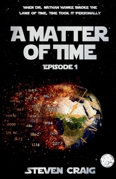 Paperback A Matter of Time: Episode 1 Book