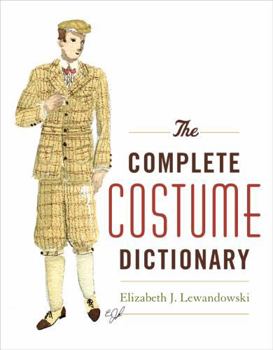 Hardcover The Complete Costume Dictionary Book