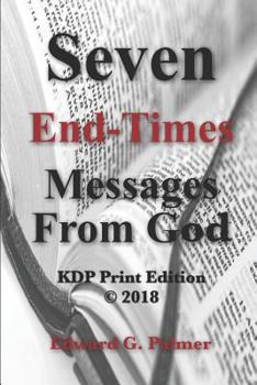 Paperback Seven End-Times Messages From God - KDP Print Edition Book