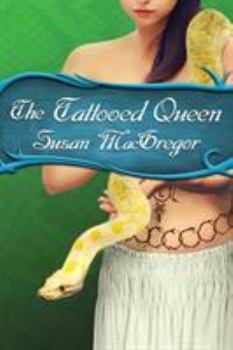 Paperback The Tattooed Queen: The Tattooed Witch Trilogy Book 3 Book