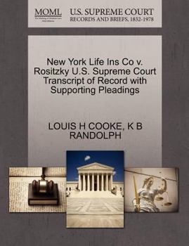 Paperback New York Life Ins Co V. Rositzky U.S. Supreme Court Transcript of Record with Supporting Pleadings Book