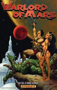 Warlord of Mars Volume 1 - Book #1 of the Warlord of Mars collected editions