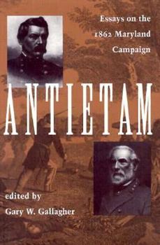 Paperback Antietam: Essays on the 1863 Maryland Campaign Book
