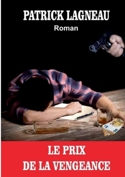 Paperback Le prix de la vengeance [French] Book