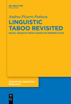 Paperback Linguistic Taboo Revisited: Novel Insights from Cognitive Perspectives Book