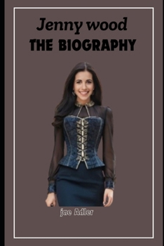 Paperback Jenny Wood: The biography of a transformative leader Book