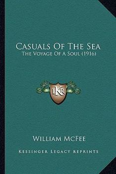 Paperback Casuals Of The Sea: The Voyage Of A Soul (1916) Book