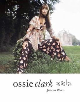 Paperback Ossie Clark 1965-1974 Book