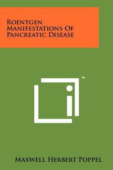 Paperback Roentgen Manifestations of Pancreatic Disease Book