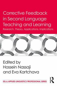Paperback Corrective Feedback in Second Language Teaching and Learning: Research, Theory, Applications, Implications Book