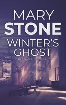 Winter's Ghost - Book #5 of the Winter Black