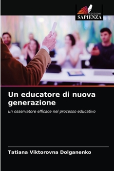 Paperback Un educatore di nuova generazione [Italian] Book