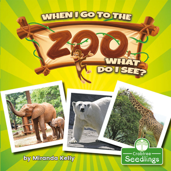 Paperback When I Go to the Zoo, What Do I See? Book