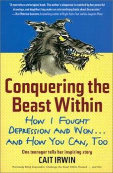 Library Binding Conquering the Beast Within: How I Fought Depression and Won Book