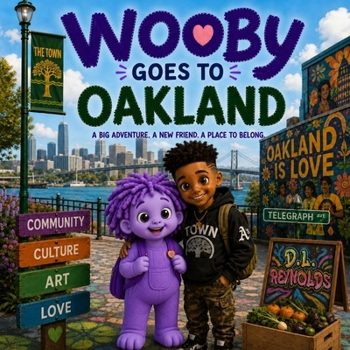 Paperback Wooby Goes to Oakland (Wooby's World) Book