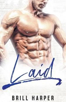 Paperback Laid: A Blue Collar Bad Boys Book