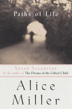 Hardcover Paths of Life: Seven Scenarios Book