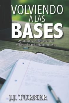 Paperback Volviendo a las Bases [Spanish] Book
