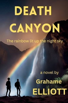 Paperback Death Canyon: An action-packed thriller adventure story Book