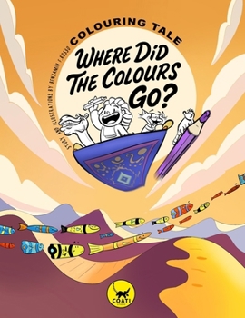 Paperback Where Did the Colours Go? Book