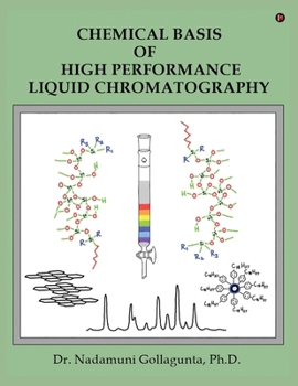 Paperback Chemical Basis of High Performance Liquid Chromatography Book