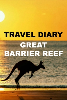 Paperback Travel Diary Great Barrier Reef Book