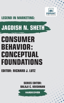 Hardcover Consumer Behavior: Conceptual Foundations Book