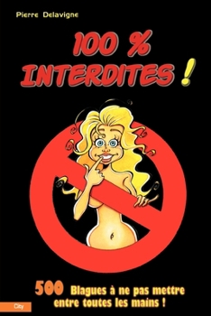 Paperback 100 % interdites [French] Book