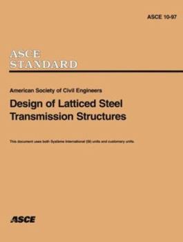 Design of Latticed Steel Transmission Structures (Asce Standard)