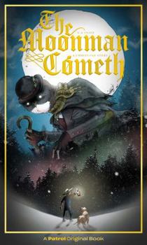 Hardcover The Moonman Cometh: A Christmas Story Book
