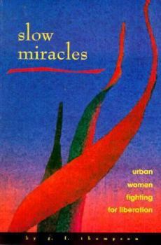 Paperback Slow Miracles -Op/99 Book