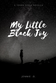 Paperback My Little Black Joy: A Novella Book