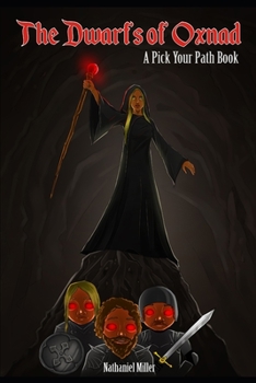 Paperback The Dwarfs of Oxnad: A Pick Your Path Book