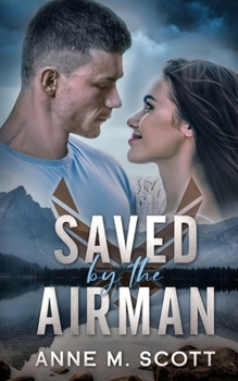 Paperback Saved by the Airman Book