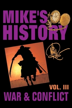 Paperback War & Conflict: Mike's History, Vol. III Book