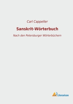 Paperback Sanskrit-Wörterbuch: Nach den Petersburger Wörterbüchern [German] Book