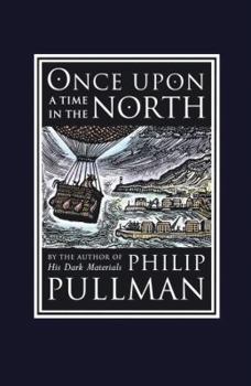 Hardcover Once Upon a Time in the North: His Dark Materials [With Peril of the Pole Board Game] Book