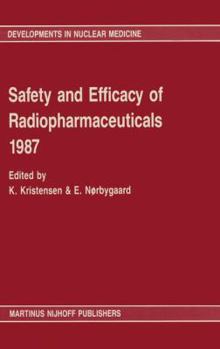 Paperback Safety and Efficacy of Radiopharmaceuticals 1987 Book