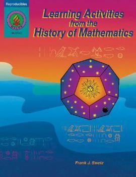 Paperback Learning Activities from the History of Mathematics Book