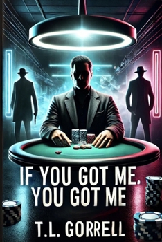 Paperback If you got me, you got me Book
