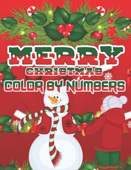 Merry Christmas Color By Numbers: a beautiful colouring book with Christmas designs on a black background, for gloriously vivid colours