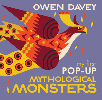 Hardcover My First Pop-Up Mythological Monsters: 15 Incredible Pops-Ups Book