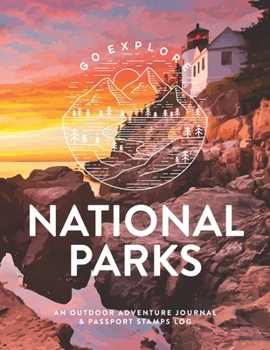 Paperback National Parks: An Outdoor Adventure Journal & Passport Stamps Log (Large), Acadia Book