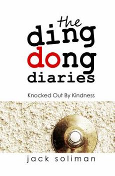 Paperback The Ding Dong Diaries: Knocked Out By Kindness Book