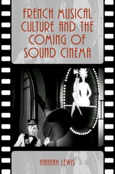 Paperback French Musical Culture and the Coming of Sound Cinema Book